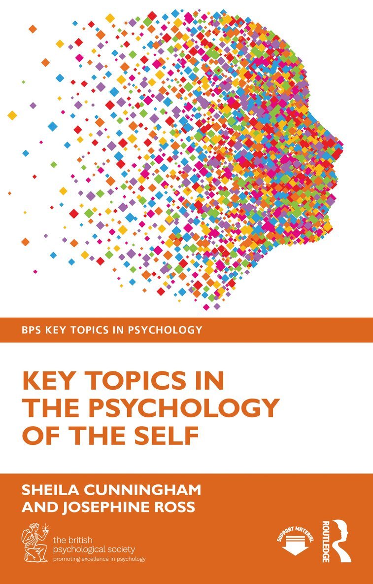 Sheila Cunningham, Josephine Ross - Key Topics in Psychology of the Self, Häftad