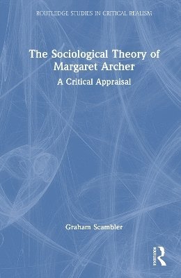 bokomslag Sociological Theory of Margaret Archer