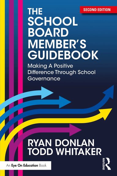 Ryan Donlan, Todd Whitaker - School Board Member's Guidebook, Häftad