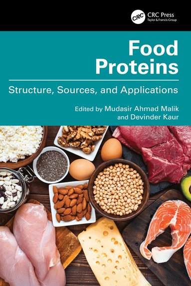 Mudasir Ahmad Malik, Devinder Kaur - Food Proteins, Inbunden