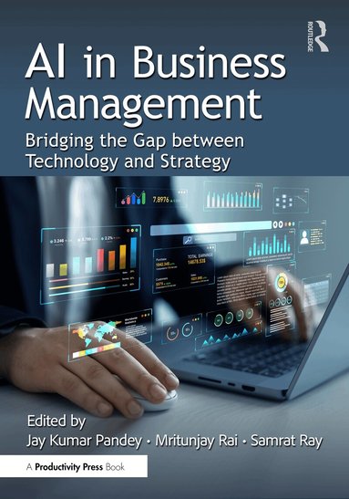 Jay Kumar Pandey, itunjay Rai, Samrat Ray - AI in Business Management, Häftad