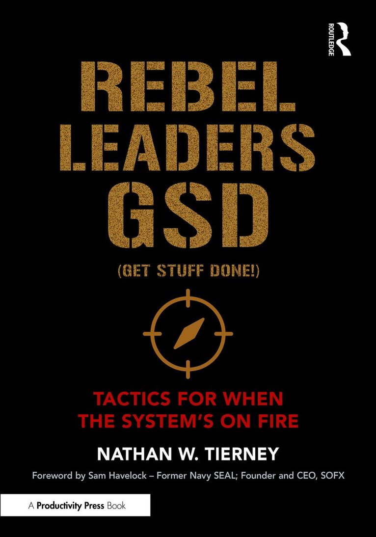 Rebel Leaders GSD (Get Stuff Done!)