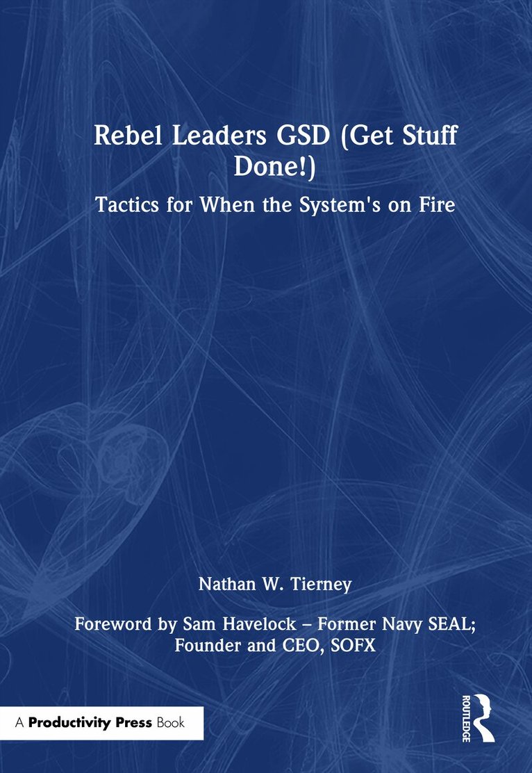 Rebel Leaders GSD (Get Stuff Done!)