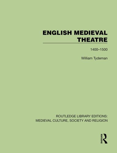 William Tydeman - English Medieval Theatre, Häftad