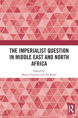 Imperialist Question in Middle East and North Africa