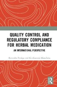 bokomslag Quality Control and Regulatory Compliance for Herbal Medication