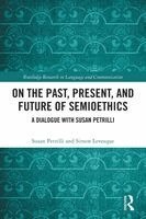 Susan Petrilli, Simon Levesque - On the Past, Present, and Future of Semioethics, Häftad