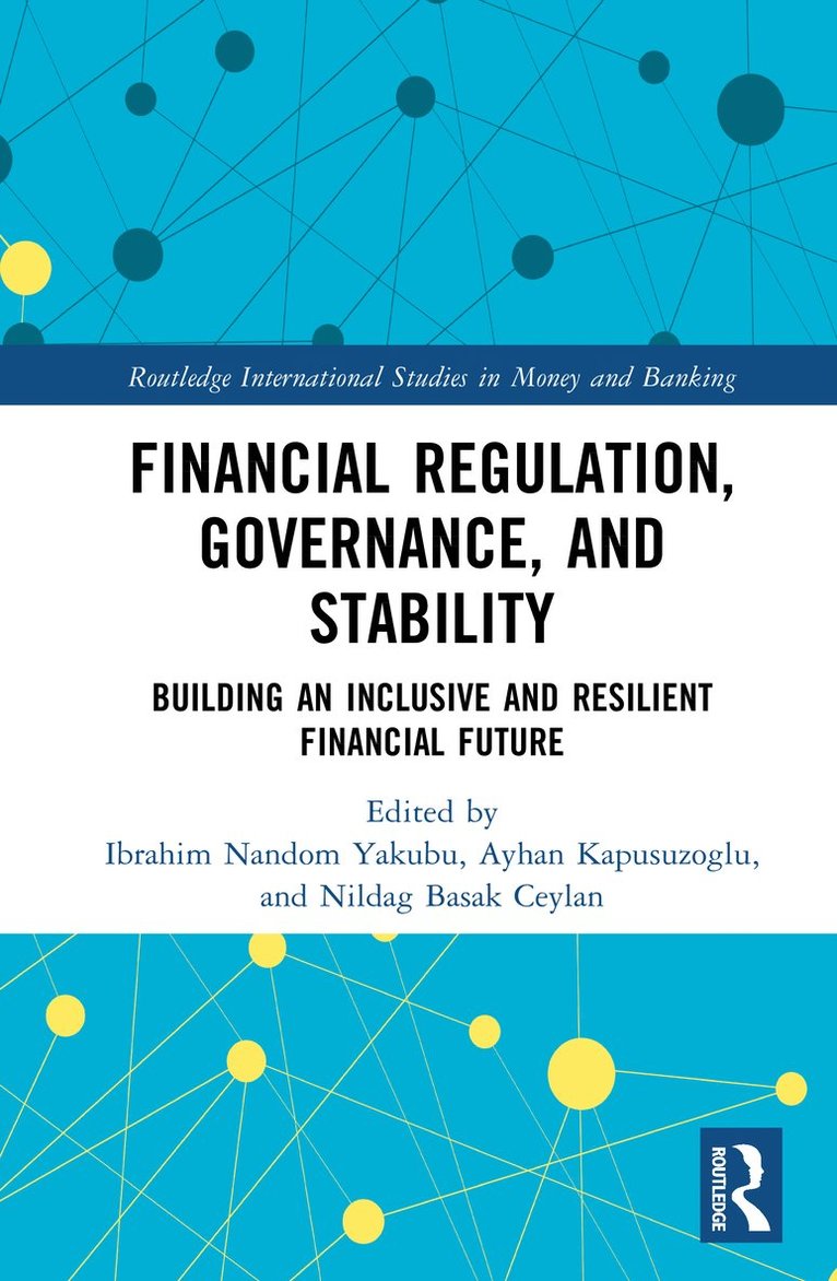 Financial Regulation, Governance, and Stability