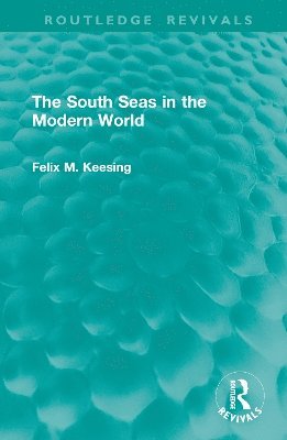 The South Seas in the Modern World 1