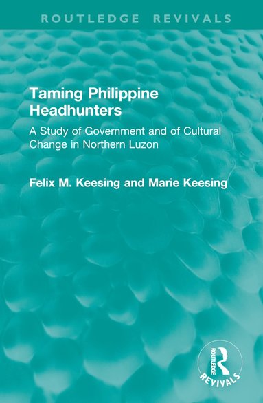 bokomslag Taming Philippine Headhunters