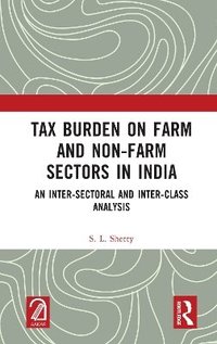 bokomslag Tax Burden on Farm and Non-farm Sectors in India