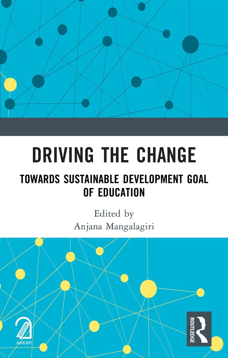 Anjana Mangalagiri - Driving the Change, Häftad