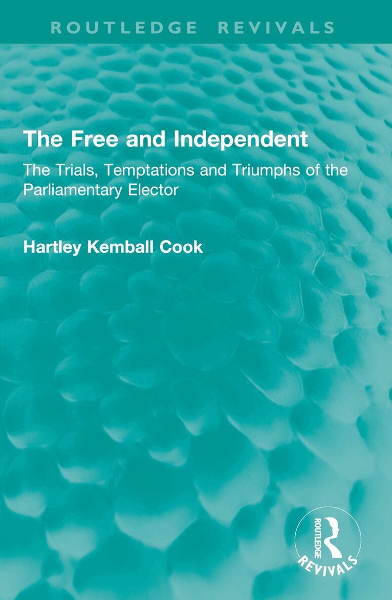 Hartley Kemball Cook - Free and Independent, Häftad