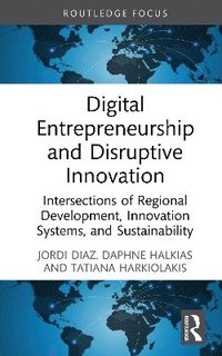 bokomslag Disruptive Innovation and Regional Entrepreneurship