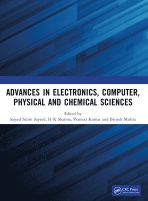 bokomslag Advances in Electronics, Computer, Physical and Chemical Sciences