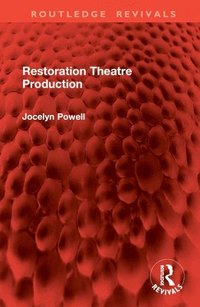 bokomslag Restoration Theatre Production