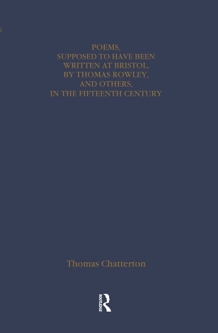 Thomas Chatterton: Early Sources and Responses