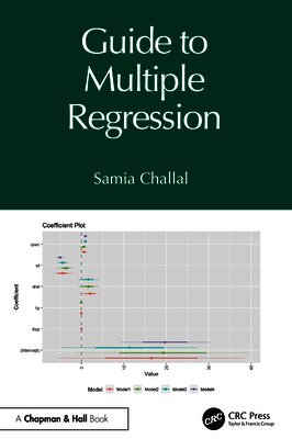 Samia Challal - Guide to Multiple Regression, Inbunden