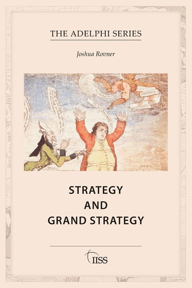 Joshua Rovner - Strategy and Grand Strategy, Häftad