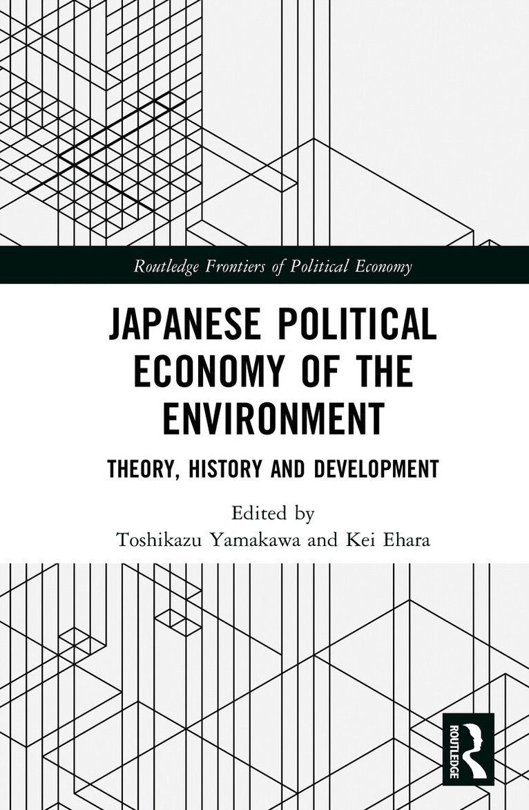 Toshikazu Yamakawa, Kei Ehara - Japanese Political Economy of the Environment, Inbunden. Tillgänglighet: Kommande