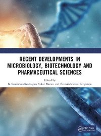 bokomslag Recent Developments in Microbiology, Biotechnology and Pharmaceutical Sciences