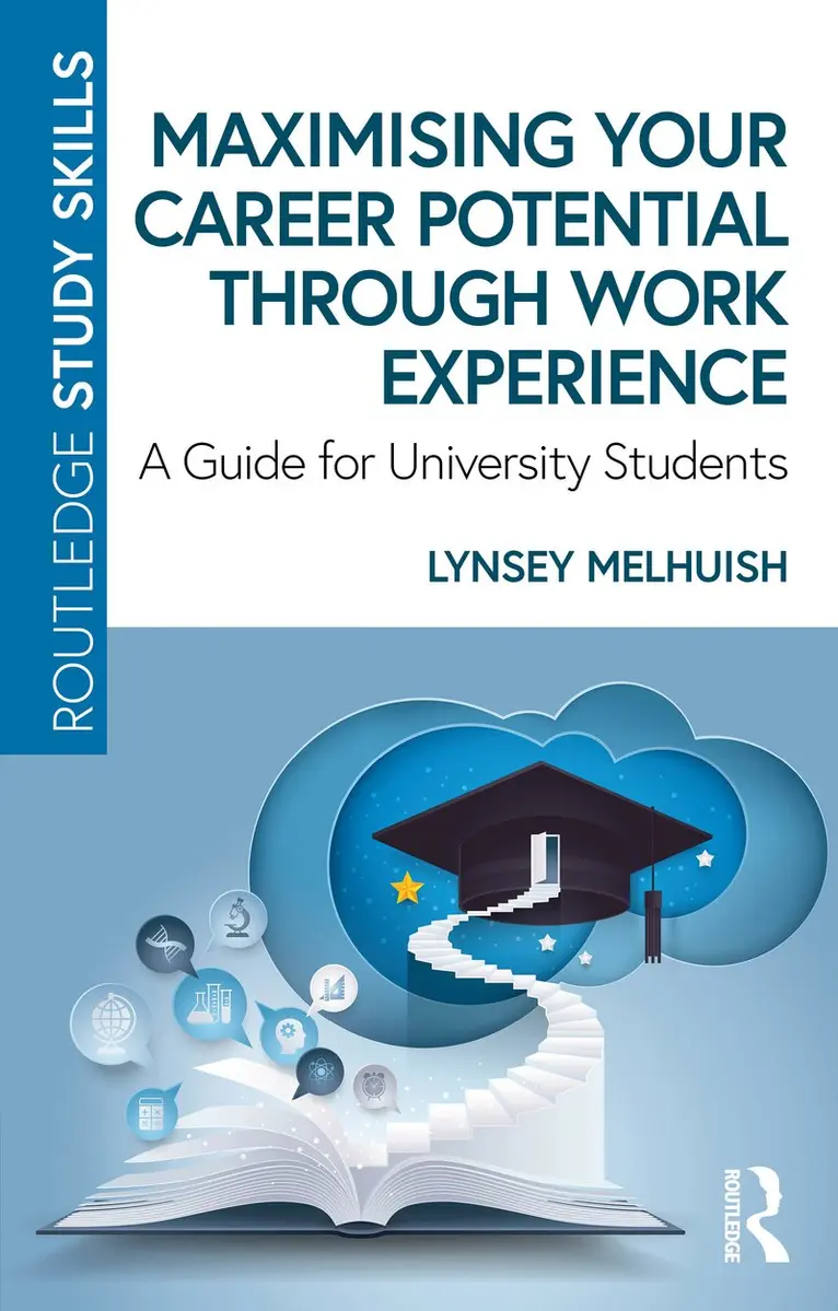 Lynsey Melhuish - Maximising Your Career Potential Through Work Experience, Häftad. Tillgänglighet: Kommande