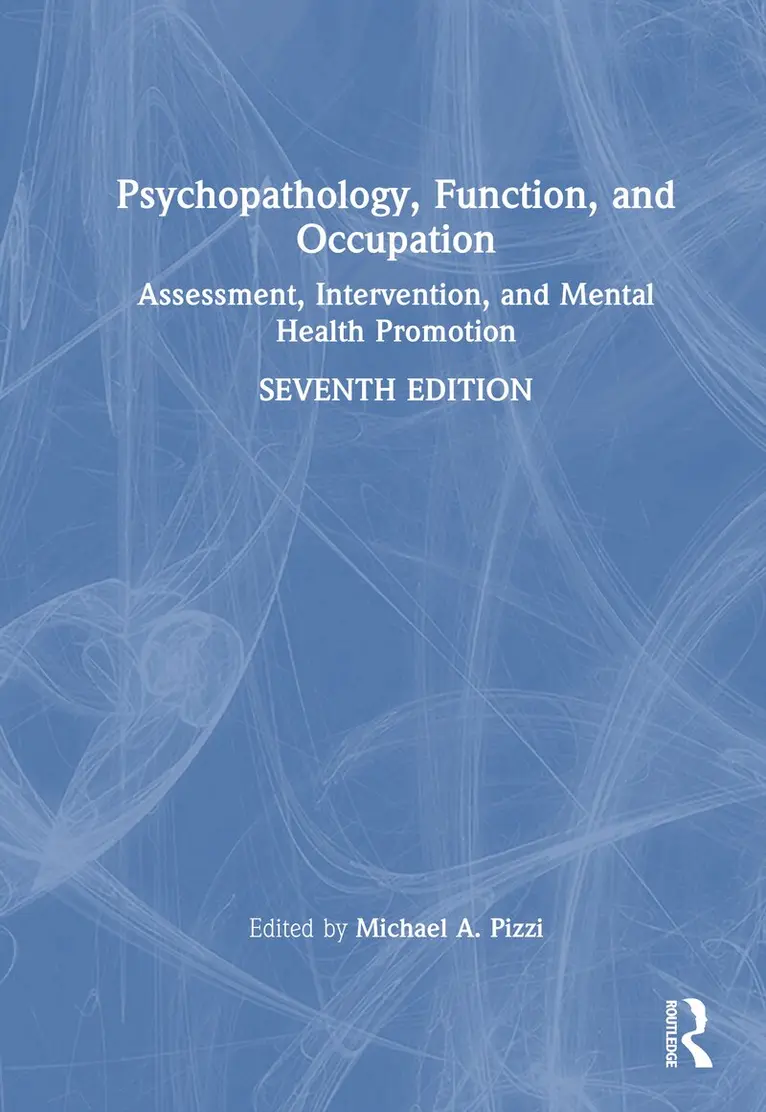 Michael A. Pizzi - Psychopathology, Function, and Occupation, Inbunden. Tillgänglighet: Kommande