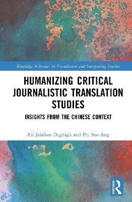 bokomslag Humanizing Critical Journalistic Translation Studies