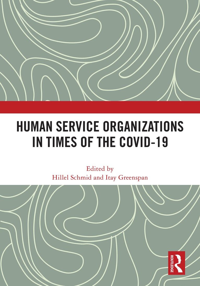 Hillel Schmid, Itay Greenspan - Human Service Organizations in Times of the COVID-19, Häftad