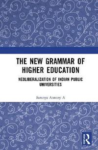 bokomslag New Grammar of Higher Education