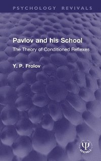 bokomslag Pavlov and his School