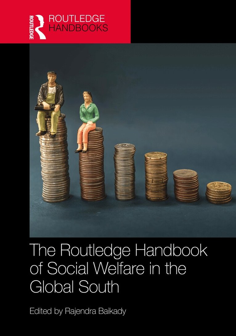 Rajendra Baikady - Routledge Handbook of Social Welfare in the Global South, Inbunden