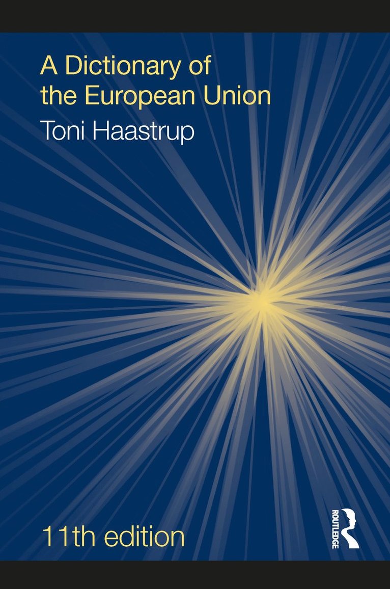 Toni Haastrup, Lee McGowan, David Phinnemore, Lee Mcgowan - Dictionary of the European Union, Häftad