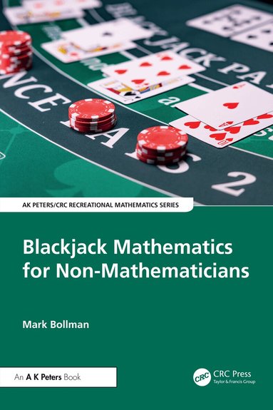 Mark Bollman - Blackjack Mathematics for Non-Mathematicians, Häftad
