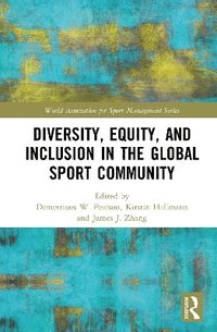 bokomslag Diversity, Equity, and Inclusion in the Global Sport Community