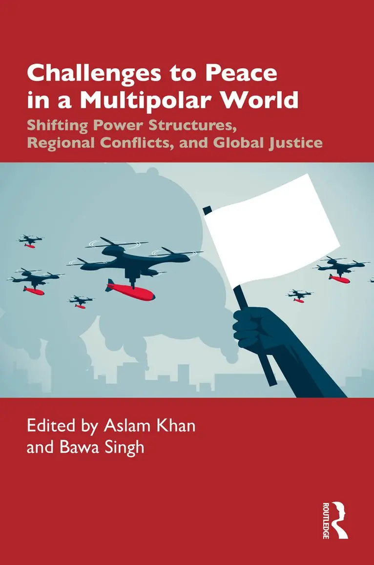 Aslam Khan, Bawa Singh - Challenges to Peace in a Multipolar World, Häftad. Tillgänglighet: Kommande