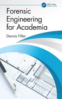 bokomslag Forensic Engineering for Academia
