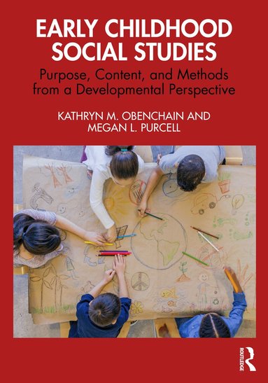 Kathryn M. Obenchain, Megan L. Purcell - Early Childhood Social Studies, Häftad