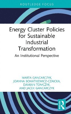 bokomslag Energy Cluster Policies for Sustainable Industrial Transformation