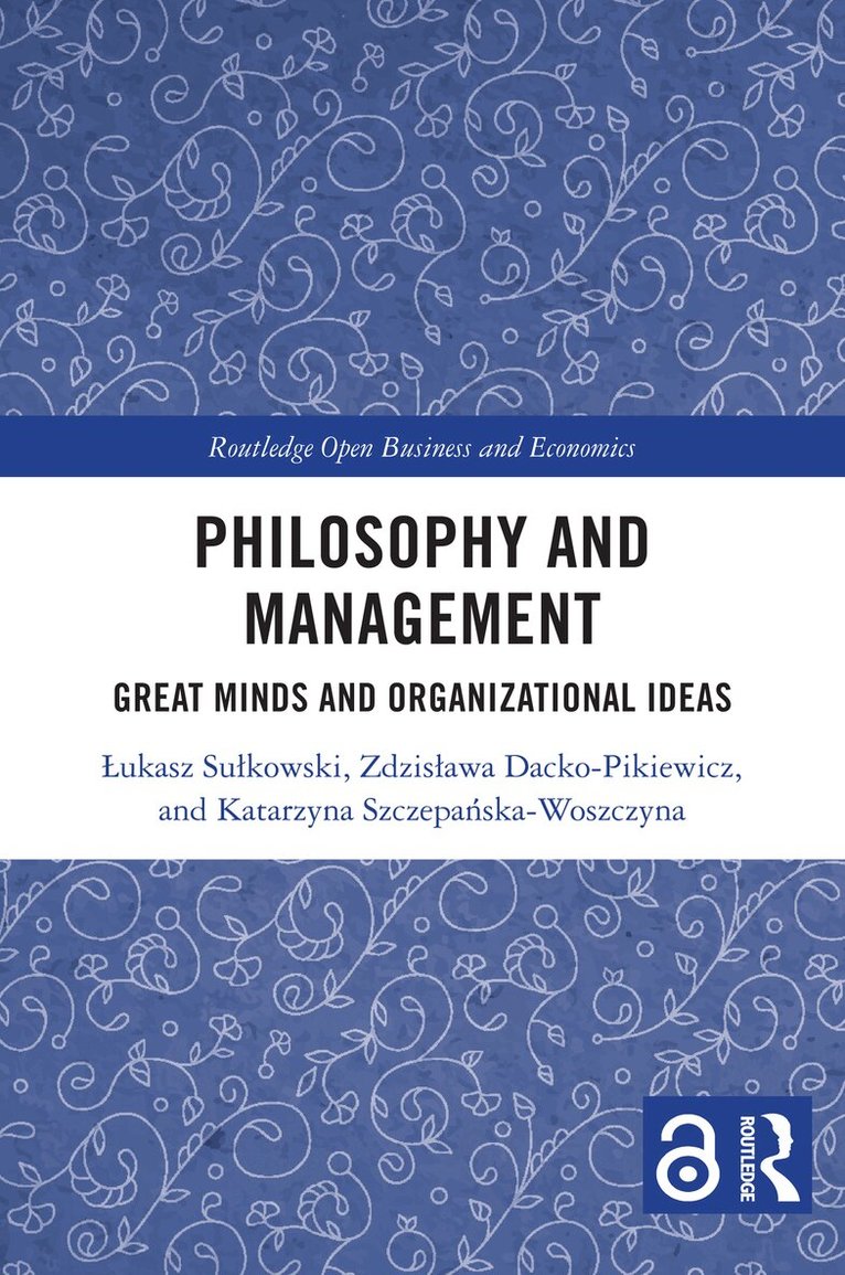 Łukasz Sułkowski, Zdzisława Dacko-Pikiewicz, Katarzyna Szczepańska-Woszczyna - Philosophy and Management, Häftad. Tillgänglighet: Lägg i varukorg