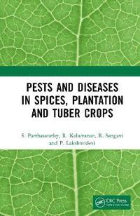 bokomslag Pests and Diseases in Spices, Plantation and Tuber Crops