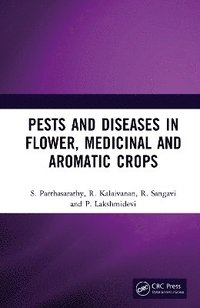 bokomslag Pests and Diseases in Flower, Medicinal and Aromatic Crops