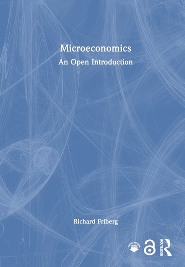 Richard Friberg - Microeconomics, Inbunden