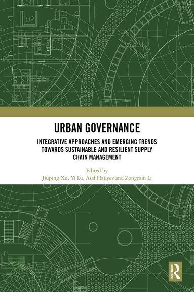 Jiuping Xu, Yi Lu, Asaf Hajiyev, Zongmin Li - Urban Governance, Inbunden