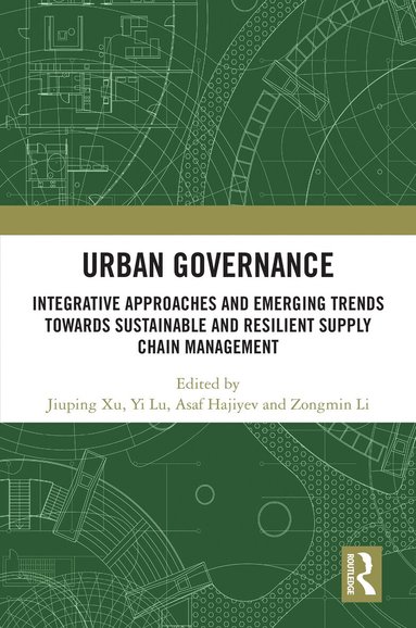 Jiuping Xu, Yi Lu, Asaf Hajiyev, Zongmin Li - Urban Governance, Häftad