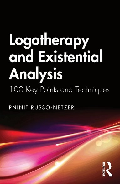 Pninit Russo-Netzer - Logotherapy and Existential Analysis, Häftad
