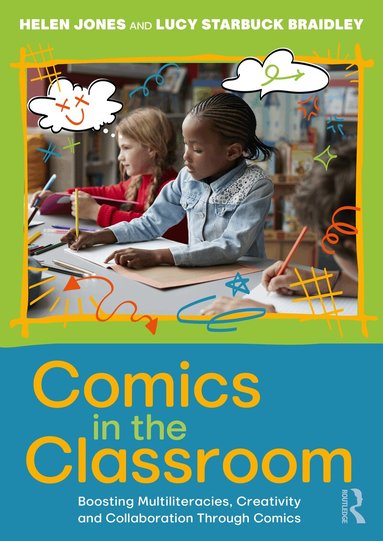Helen Jones, Lucy Starbuck Braidley - Comics in the Classroom, Häftad