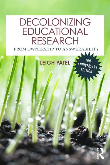 Leigh Patel - Decolonizing Educational Research, Häftad