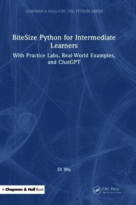 Di Wu - BiteSize Python for Intermediate Learners, Inbunden