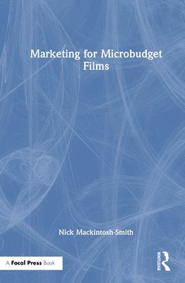 bokomslag Marketing for Microbudget Films